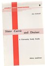 Sister Carrie and Dreiser A University Study Guide