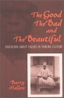 The Good the Bad and the Beautiful Discourse About Values in Yoruba Culture
