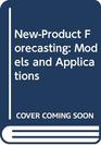 NewProduct Forecasting Models and Applications