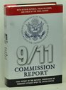9/11 Commission Report  Final Report of the National Commission on Terrorist Attacks Upon the United States  With Interim Reports Press Releases and Index of the Final Report