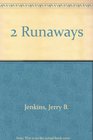 2 Runaways