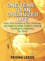 One Year to an Organized Life: From Your Closets to Your Finances, the Week-by-Week Guide to Getting Completely Organized for Good (Large Print)