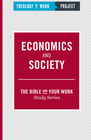 Economics and Society (Bible and Your Work Study)