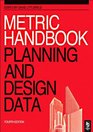 Metric Handbook Fourth Edition