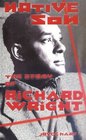 Native Son The Story of Richard Wright