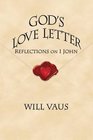 God's Love Letter Reflections on I John