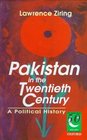 Pakistan in the Twentieth Century A Political History