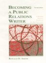 Becoming a Public Relations Writer Instructor's Manual A Writing Process Workbook for the Profession