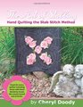 The Art of Stabbing  Hand Quilting the Stab Stitch Method