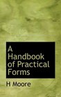 A Handbook of Practical Forms