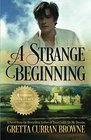 A Strange Beginning    A Novel Book 1 of The Lord Byron Series