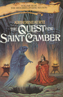 The Quest for Saint Camber (Histories of King Kelson Volume III)