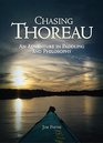 Chasing Thoreau An Adventure in Paddling and Philosophy