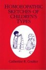 Homoeopathic Sketches of Children's Types