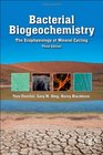 Bacterial Biogeochemistry Third Edition The Ecophysiology of Mineral Cycling