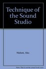 Technique of the Sound Studio