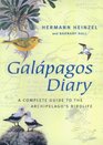 Galapagos Diary A Complete Guide to the Archipelgo's Birdlife