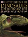 Encyclopedia of Dinosaurs and Prehistoric Life