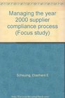 Managing the year 2000 supplier compliance process