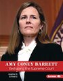 Amy Coney Barrett Reshaping the Supreme Court