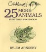 Crinkleroot's 25 More Animals Every Child Should Know