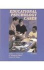 Educational Psychology Cases for Teacher DecisionMaking