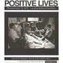 Positive Lives Responses to HIV  A Photodocumentary