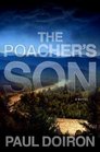The Poacher's Son (Mike Bowditch, Bk 1)