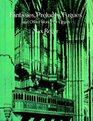 Fantasies Preludes Fugues and Other Works for Organ