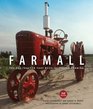 Farmall 2nd Edition The Red Tractor that Revolutionized Farming