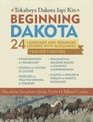 Beginning Dakota/Tokaheya Dakota Iapi Kin Teachers Edition 24 Language and Grammar Lessons with Glossaries