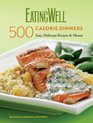 EatingWell 500-Calorie Dinners