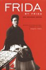 Frida by Frida 2nd Expanded Edition
