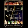 Last Call at the Nightingale