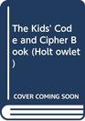 The kids' code and cipher book