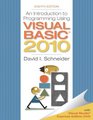 Introduction to Programming Using Visual Basic 2010 (8th Edition)