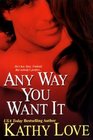 Any Way You Want It (New Orleans Vampires, Bk 1)