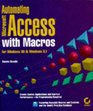 Automating Microsoft Access With Macros For Windows 95  Windows 31