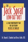 The Jack Sprat LowFat Diet A 28Day HeartHealthy Plan You Can Follow the Rest of Your Life