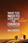 What You Need to Know About the Church 12 Lessons That Can Change Your Life