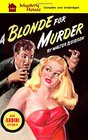 A Blonde For Murder