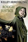 Rough Justice (Cainsville, Bk 5.5)