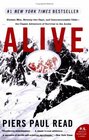 Alive:  Sixteen Men, Seventy-two Days, and Insurmountable Odds--the Classic Adventure of Survival in the Andes (P.S.)
