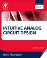 Intuitive Analog Circuit Design Second Edition