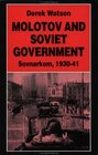 Molotov and Soviet Government  Sovnarkom 193041