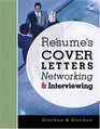 Resumes Cover Letters Networking and Interviewing