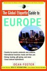 The Global Etiquette Guide to Europe  Everything You Need to Know for Business and Travel Success
