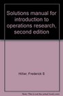 Solutions manual for introduction to operations research, second edition