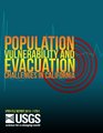 Population Vulnerability and Evacuation Challenges in California for the SAFRR Tsunami Scenario