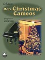 More Christmas Cameos A Set of Distinctive Piano Transcriptions